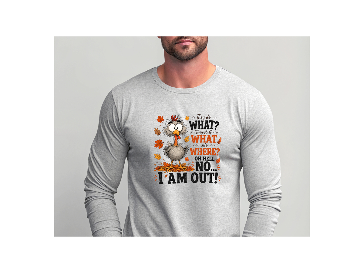 Funny Thanksgiving Turkey Long Sleeve Shirt